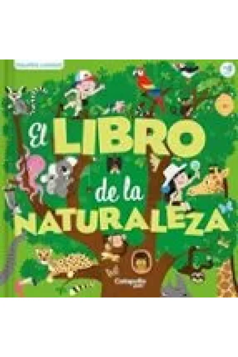 PEQUEÑOS CURIOSOS EL LIBRO DE LA NATURALEZA
