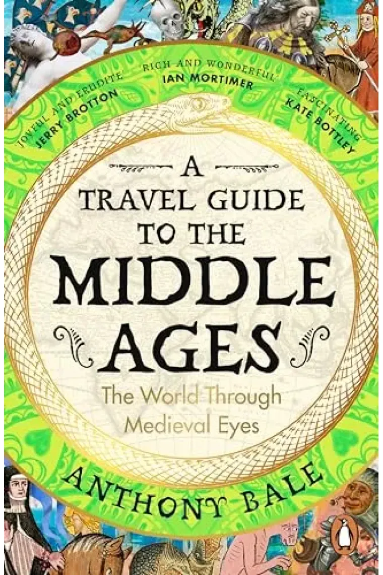 A Travel Guide To The Middle Ages (Inglés)