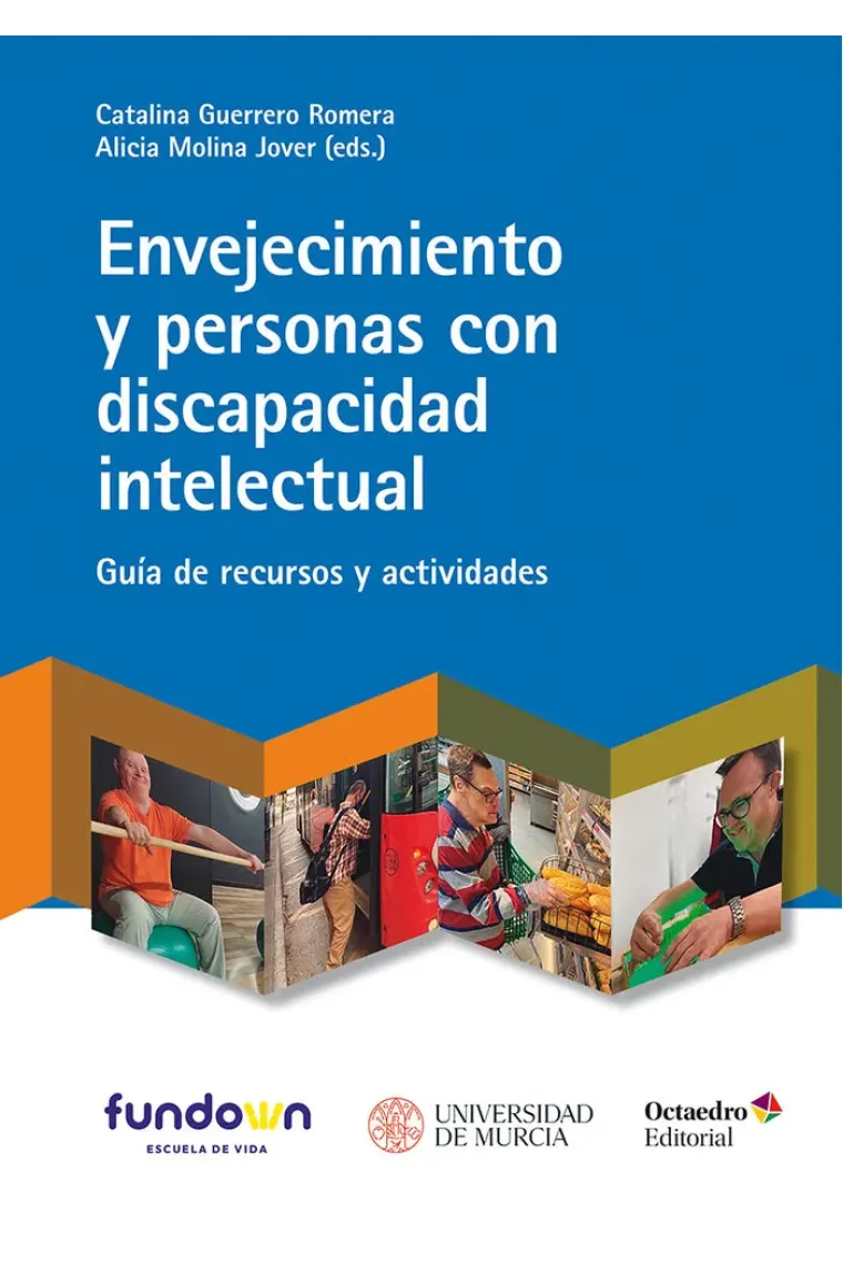 ENVEJECIMIENTO Y PERSONAS CON DISCAPACIDAD INTELECTUAL