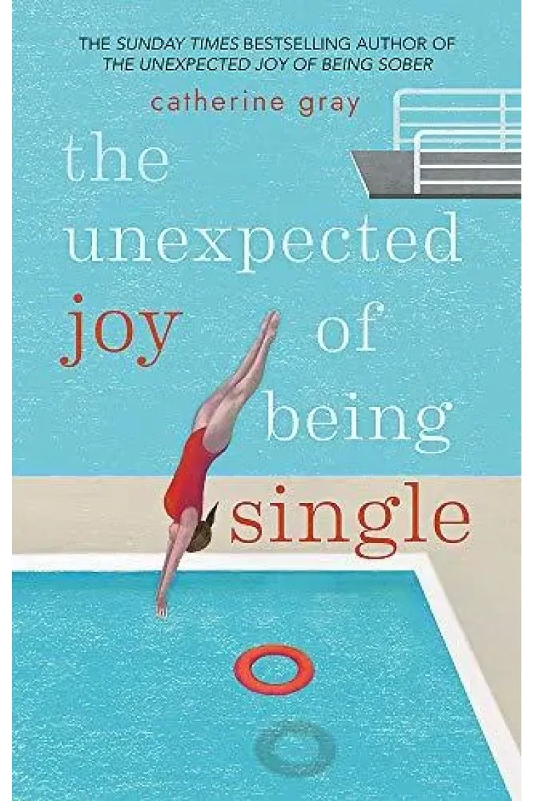 The Unexpected Joy of Being Single (Inglés)