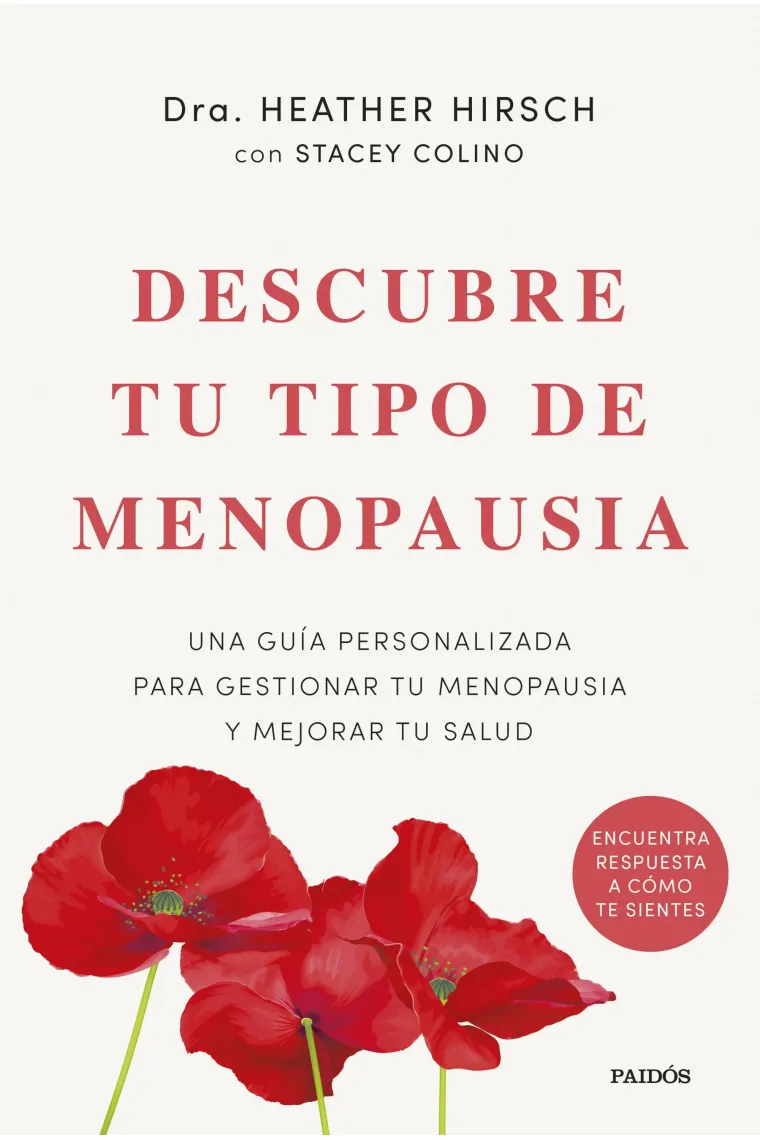 Descubre tu tipo de menopausia. Una guía personalizada para gestionar tu menopausia y mejorar tu salud