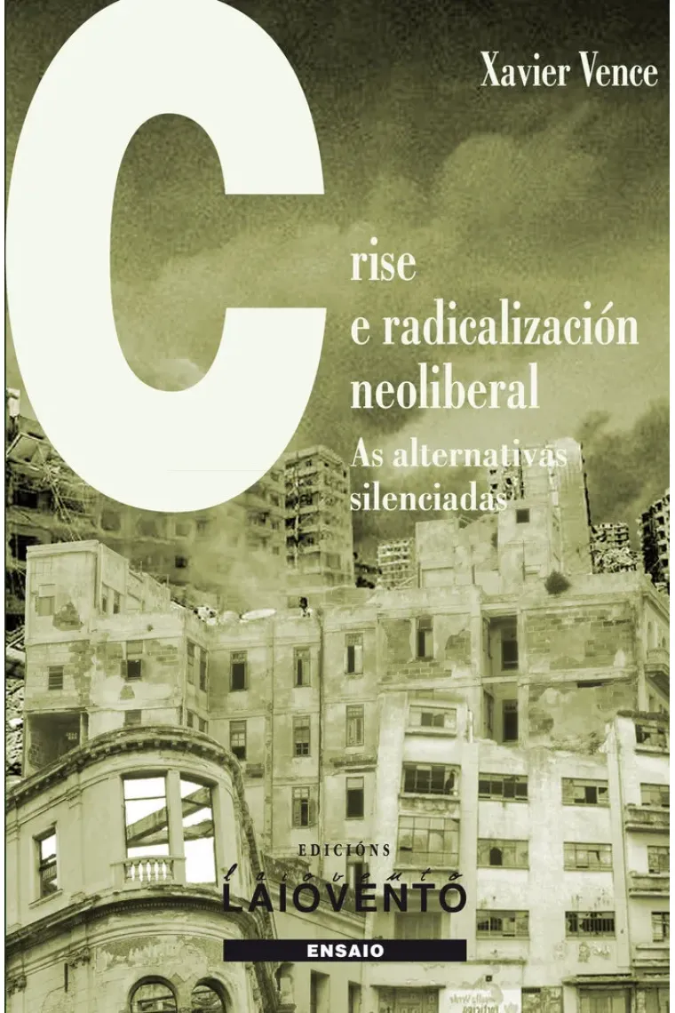 288.CRISE E RADICALIZACION NEOLIBERAL.AS ALTERNATI (Gallego)