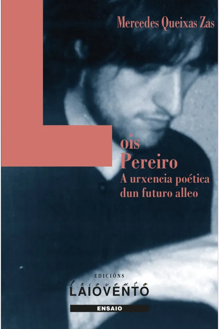 LOIS PEREIRO (Gallego)
