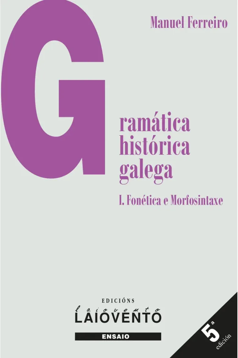 GRAMATICA HISTORICA GALEGA (Gallego)