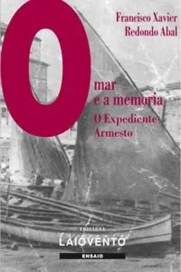 O mar e memoria. Expediente Armesto (Gallego)