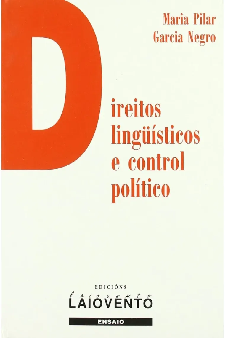 Direitos lingüísticos e control político (Gallego)