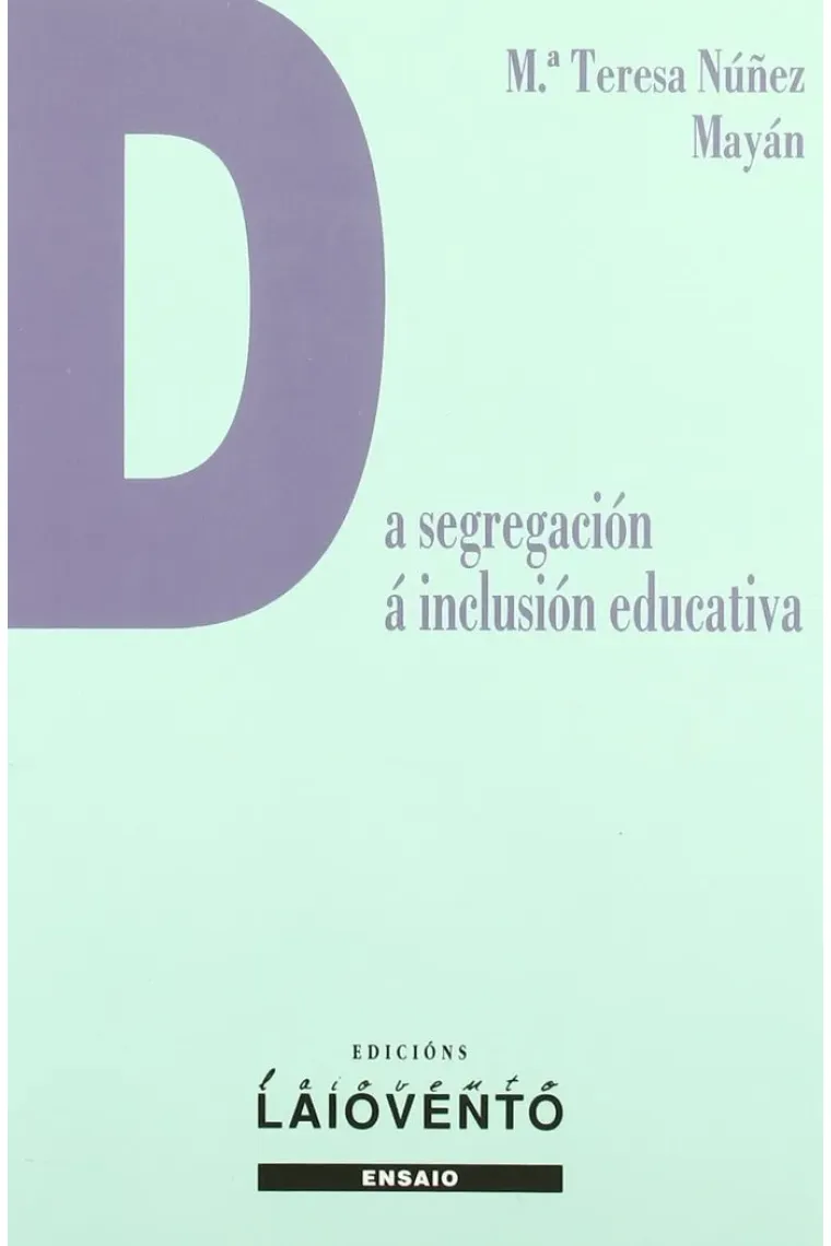 Da segregación á inclusión educativa (Gallego)