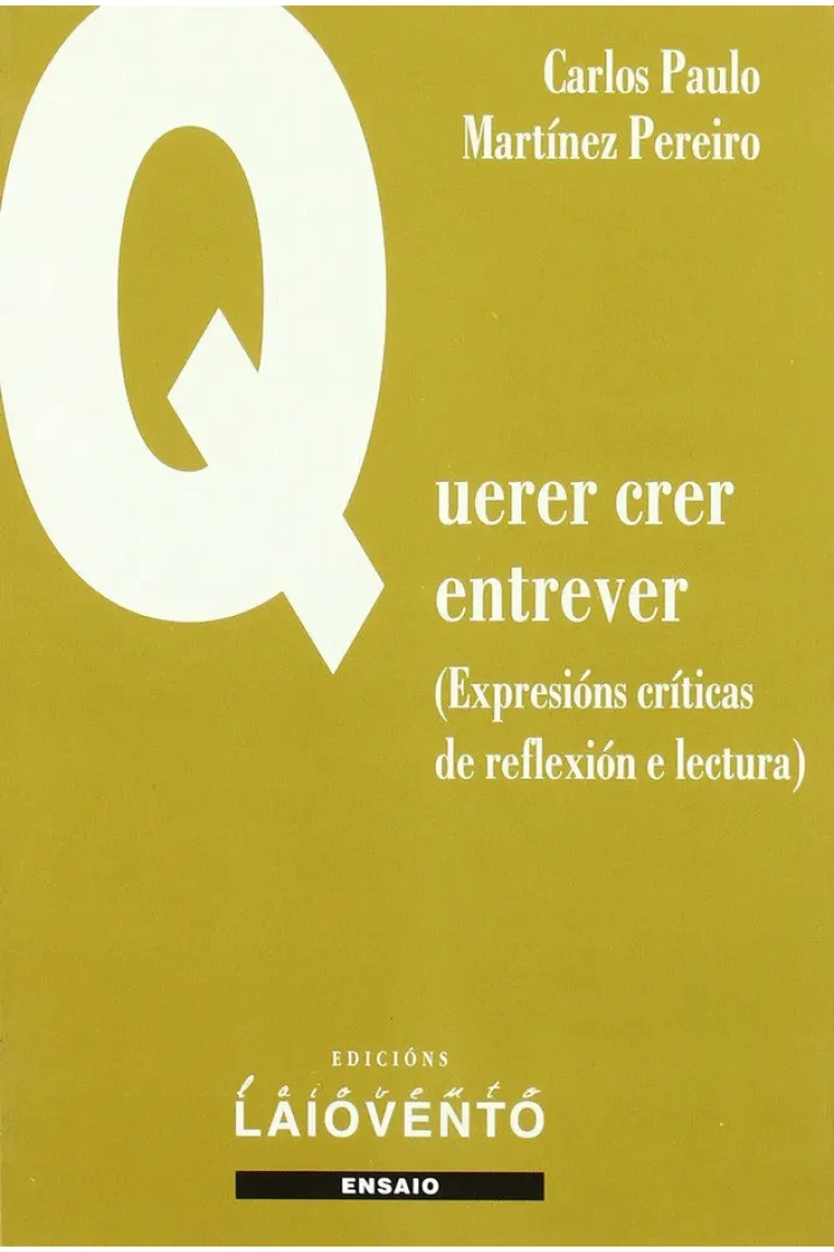 Querer, crer, entrever (Gallego)