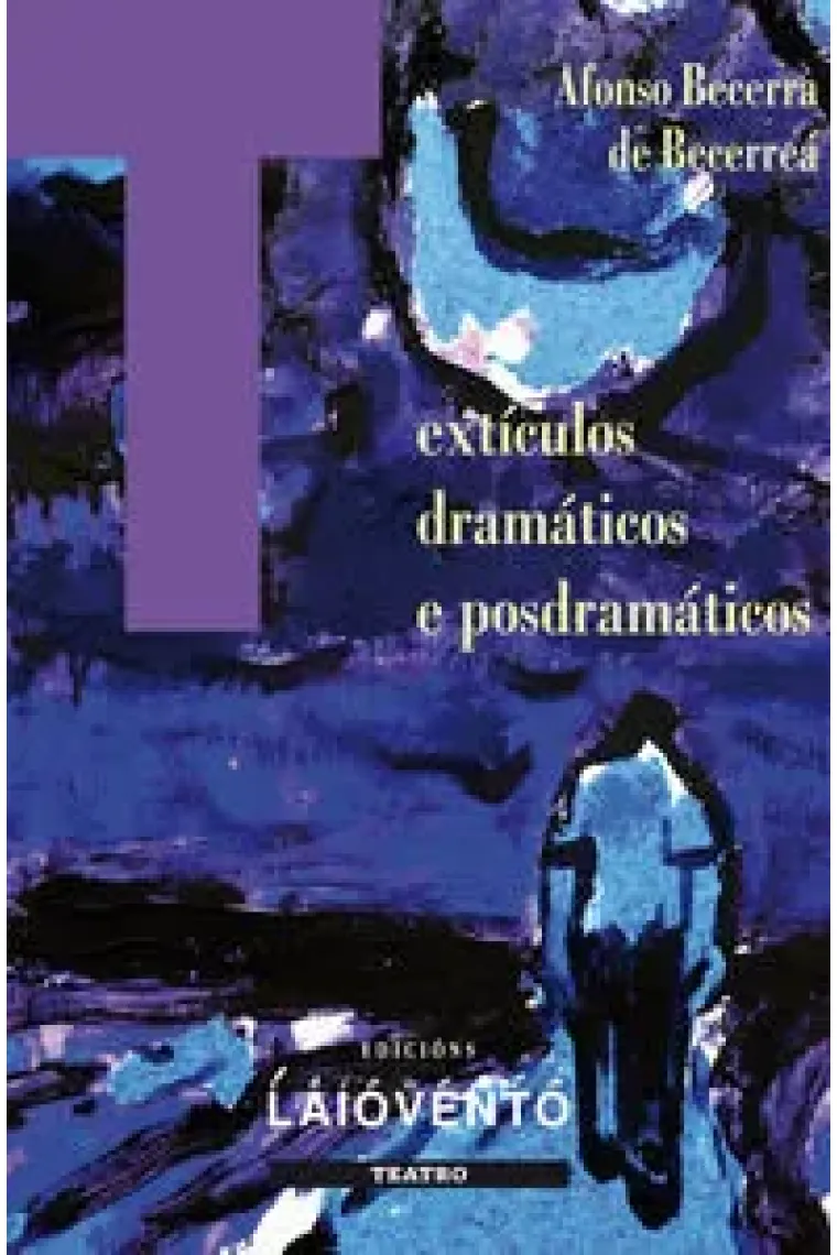 TEXTICULOS DRAMATICOS E POSDRAMATICOS (Gallego)
