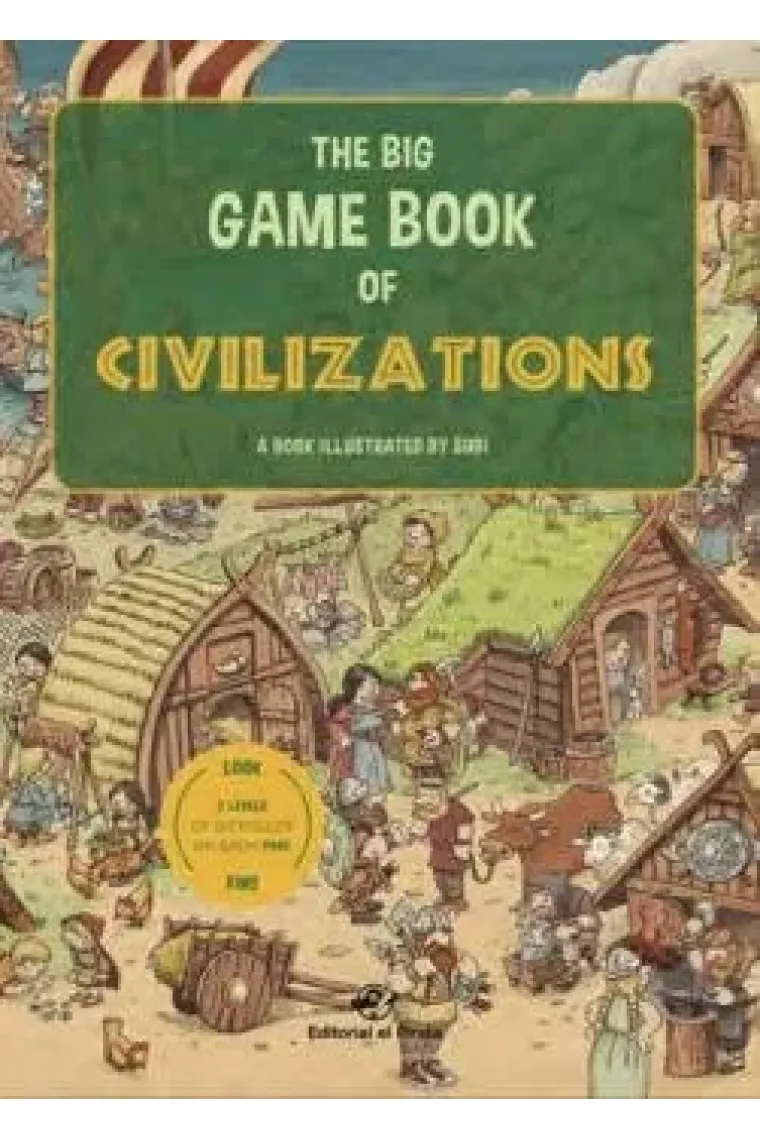 THE BIG GAME BOOK OF CIVILIZATIONS LIBROS PARA NIÑOS EN IN (Inglés)