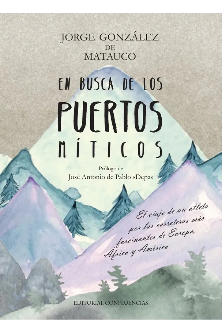 En busca de los puertos míticos
