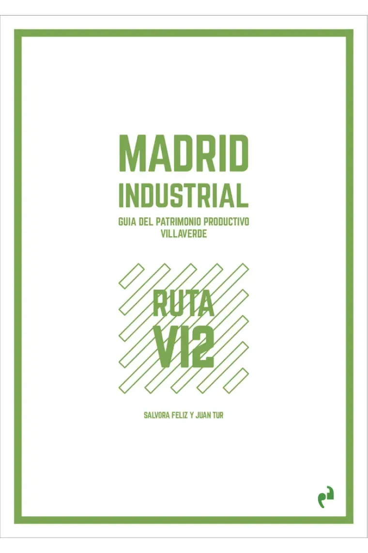 MADRID INDUSTRIAL [VILLAVERDE 2]
