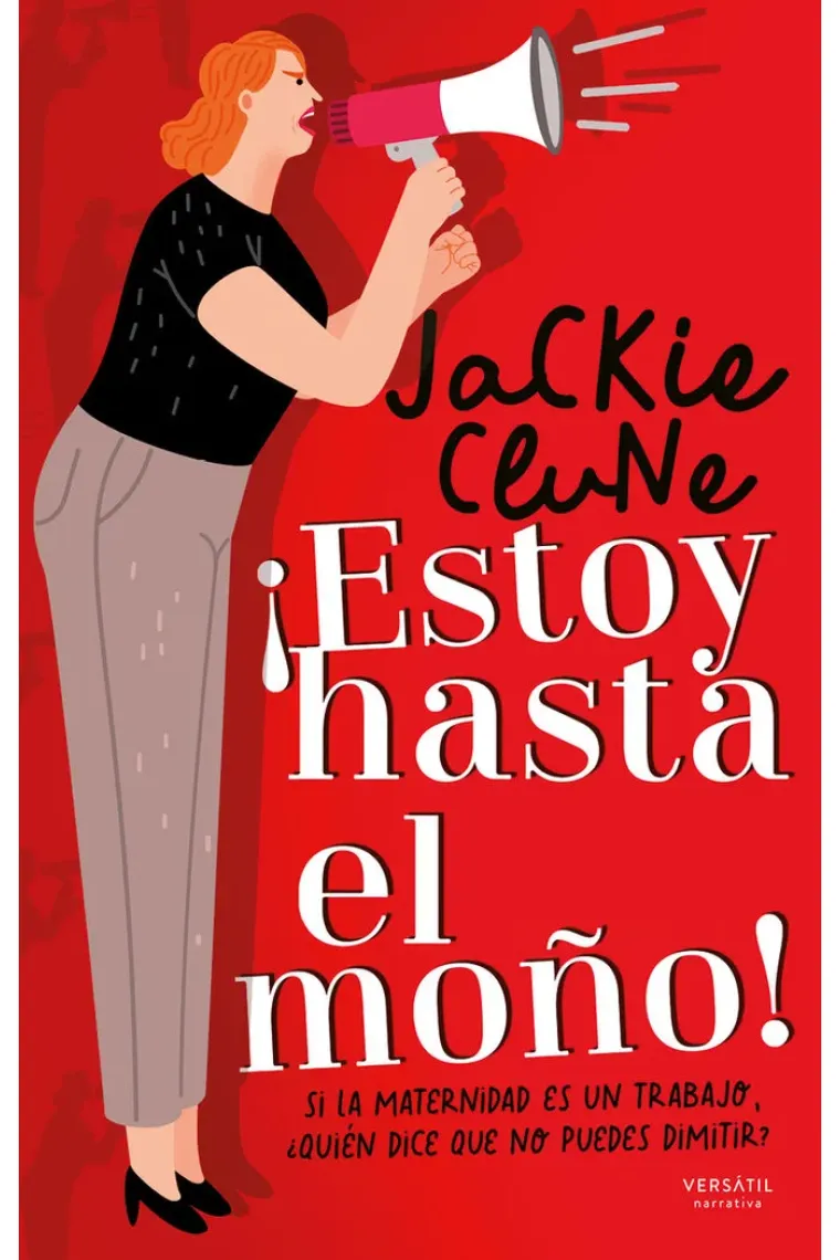 ¡ESTOY HASTA EL MOÑO!