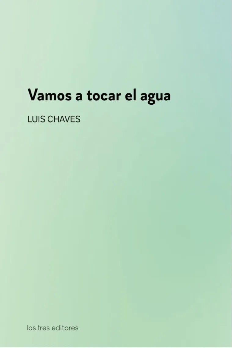 VAMOS A TOCAR EL AGUA