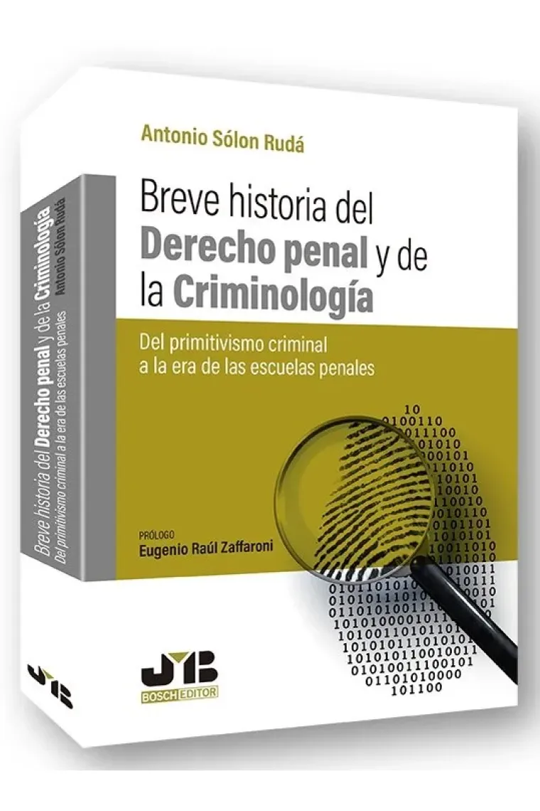 Breve historia del Derecho penal y de la criminología