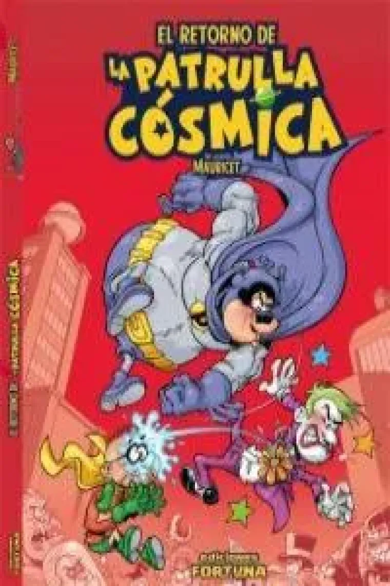 El retorno de la patrulla cósmica