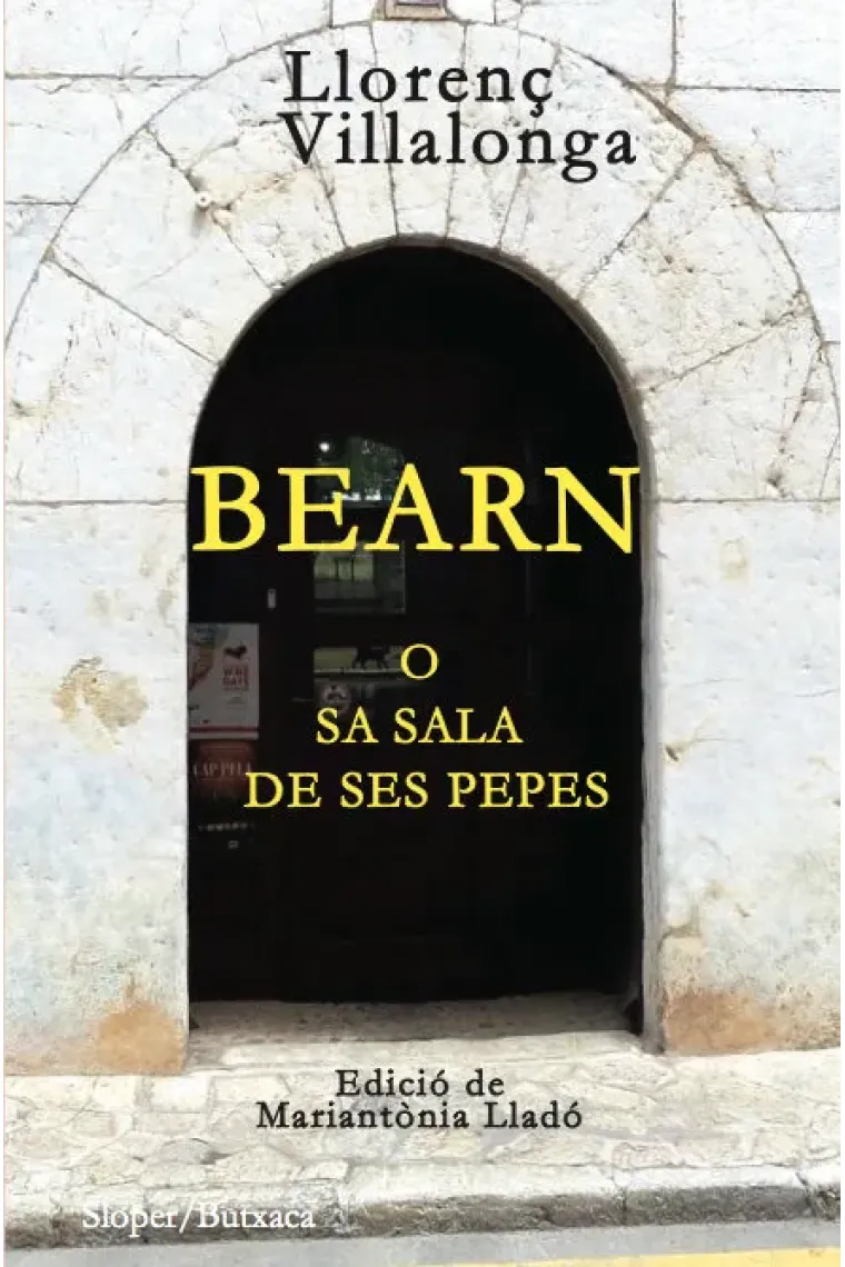 BEARN O SA SALA DE SES PEPES (Catalán)