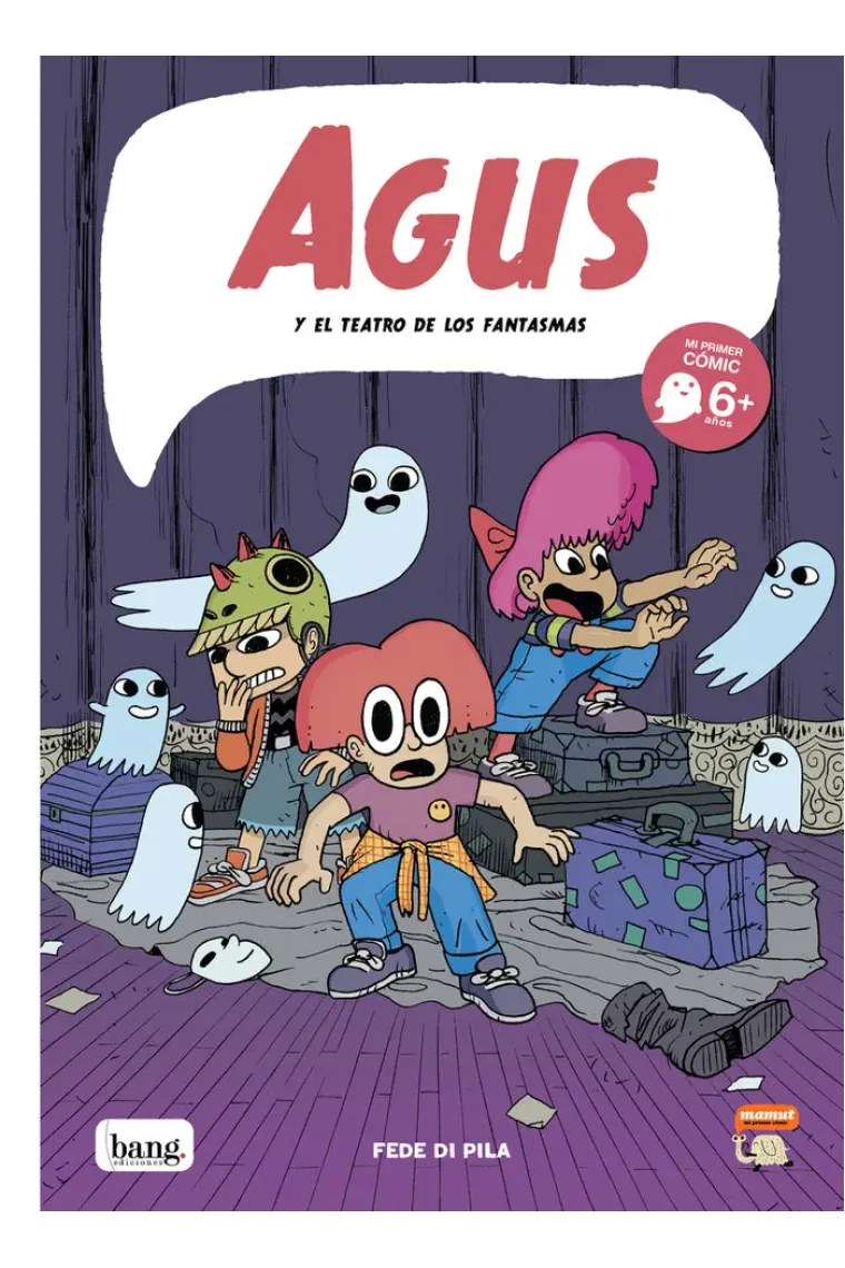 AGUS Y EL TEATRO DE LOS FANTASMAS