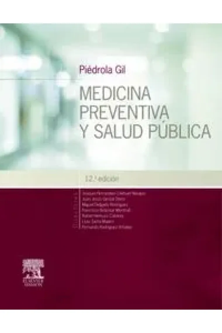 Piédrola Gil. Medicina preventiva y salud pública (12ª ed.)