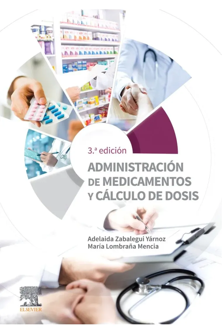 Administración de medicamentos y cálculo de dosis (3ª ed.)