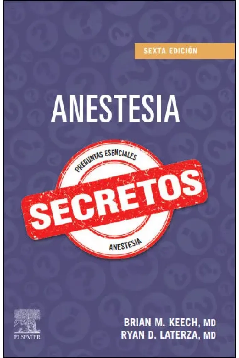 ANESTESIA. SECRETOS (6ª ED.)