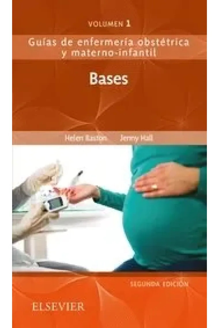 Bases de la enfermer¡a materno-infantil (2ª ed.)
