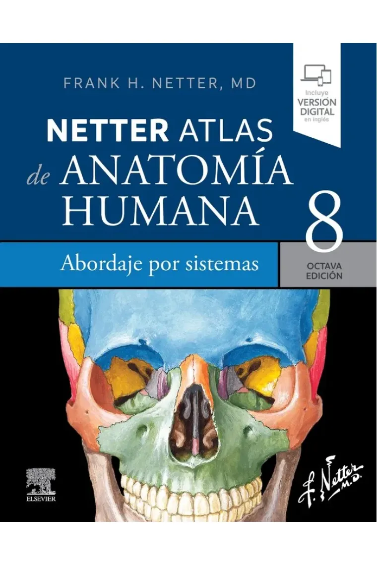 Netter. Atlas de anatomía humana. Abordaje por sistemas