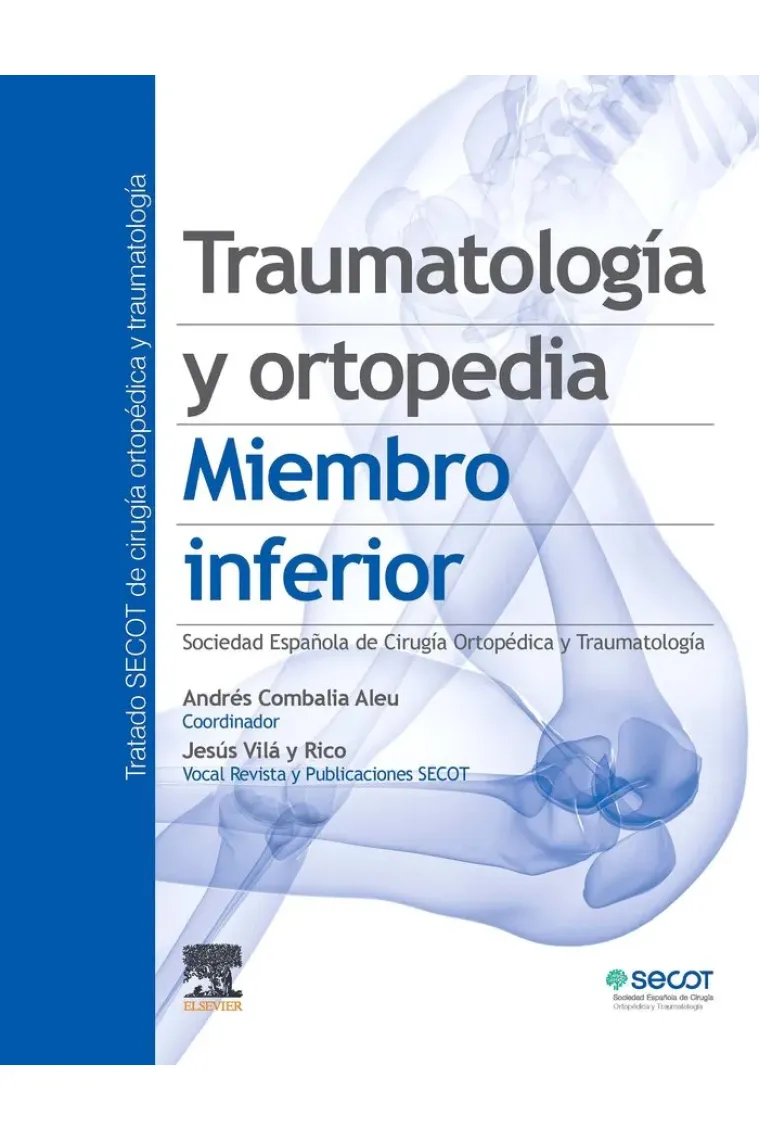TRAUMATOLOGIA Y ORTOPEDIA MIEMBRO INFERIOR