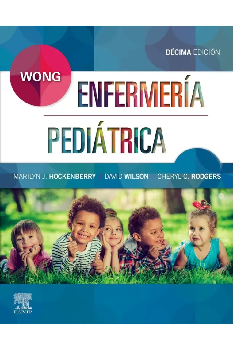 Wong. Enfermería Pediátrica (10ª ed.)