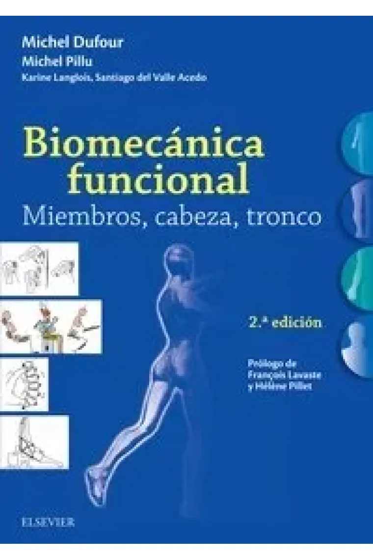 Biomecánica funcional. Miembros, cabeza, tronco (2ª ed.)