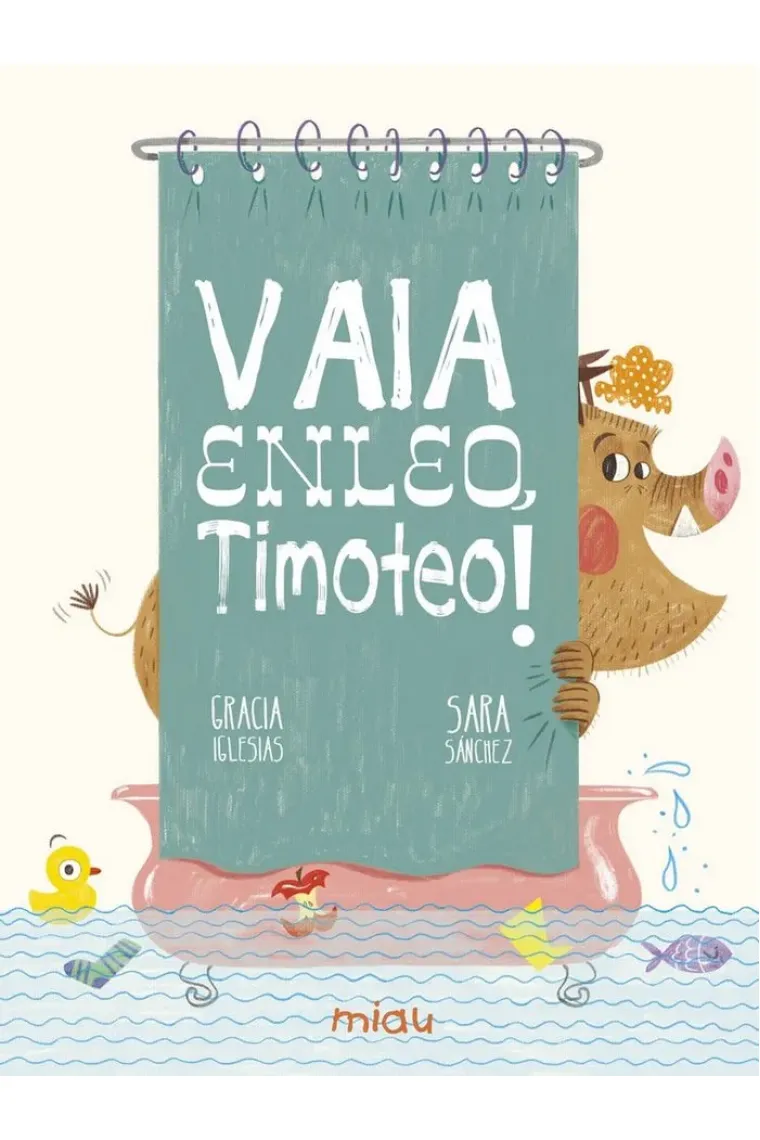 Vaia enleo, Timoteo! (Gallego)