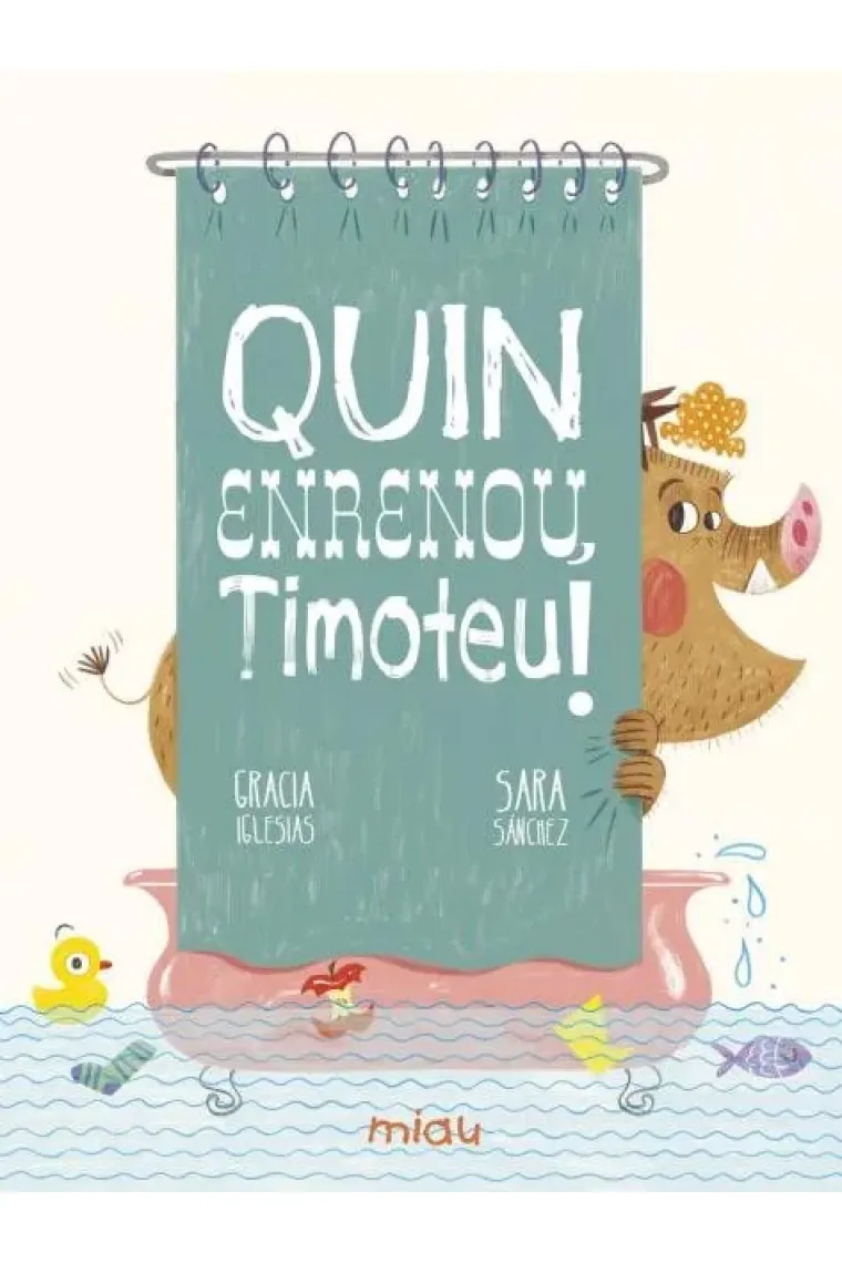 Quin enrenou, Timoteu! (Catalán)