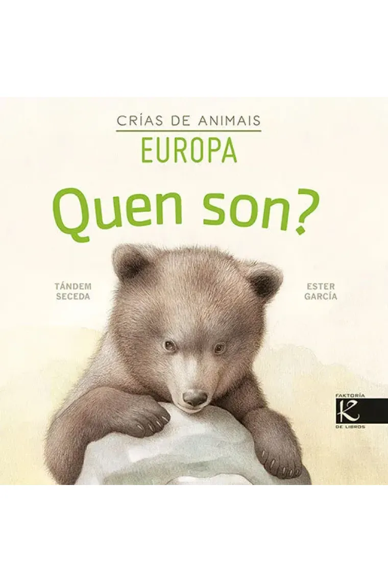 QUEN SON CRIAS DE ANIMAIS EUROPA (Gallego)