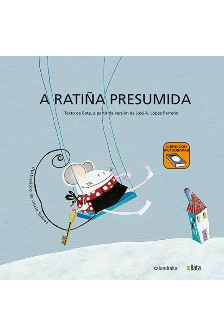 A RATIÑA PRESUMIDA - BATA (Gallego)