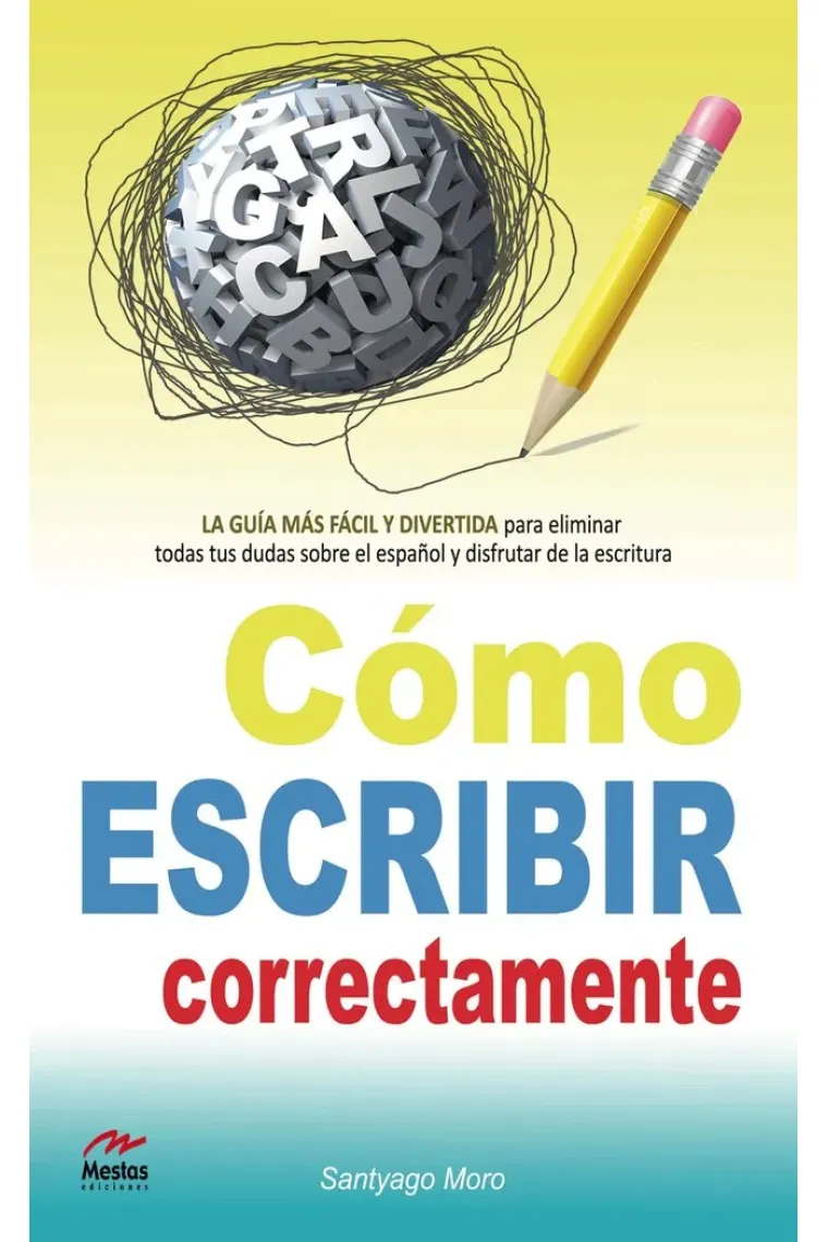 Cómo escribir correctamente