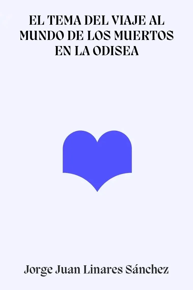 EL TEMA DEL VIAJE AL MUNDO DE LOS MUERTOS EN LA ODISEA