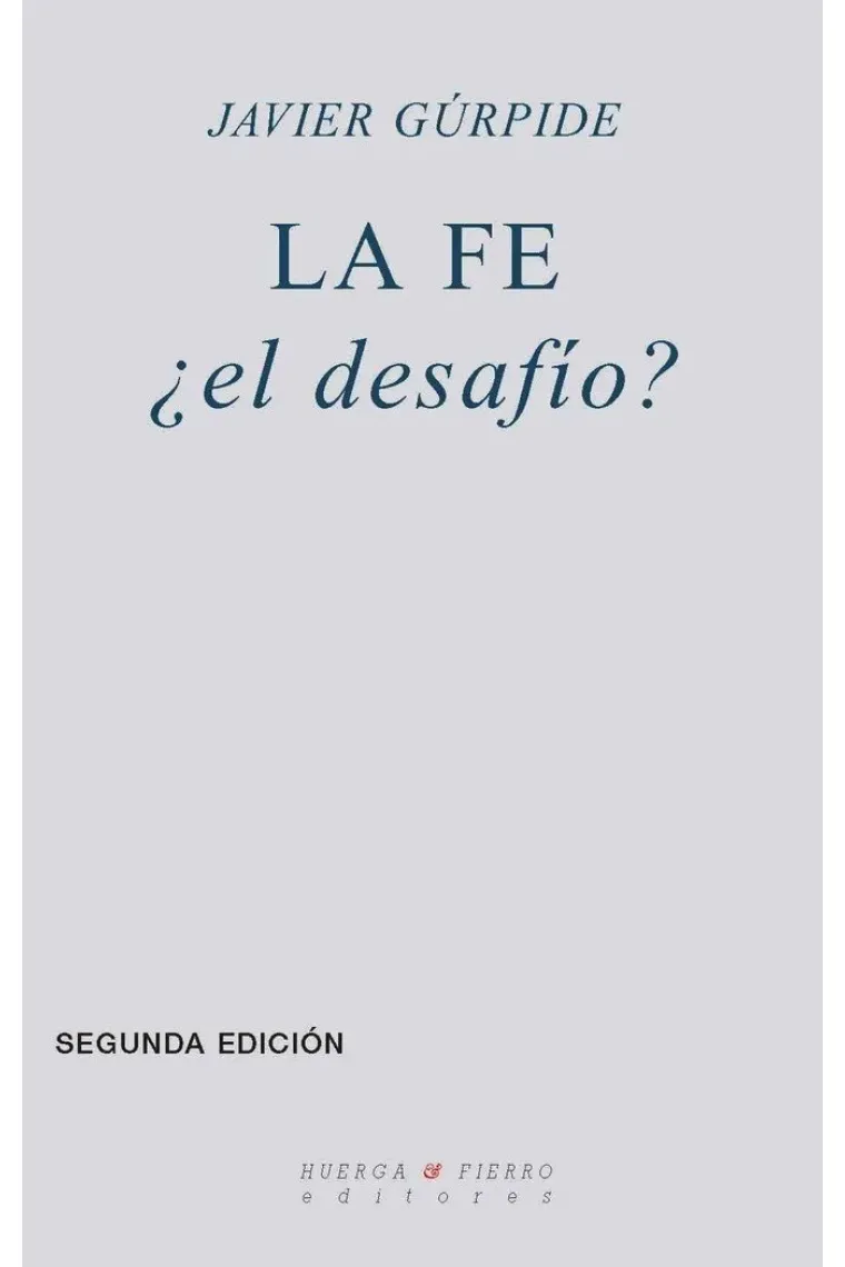 LA FE ¿EL DESAFÍO?