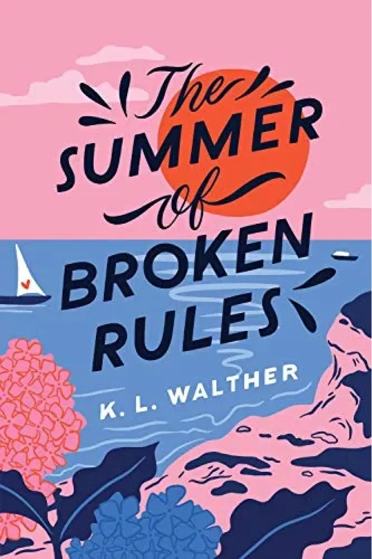 The Summer of Broken Rules (Inglés)