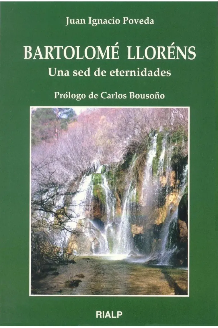 Bartolomé Lloréns. Una sed de eternidades