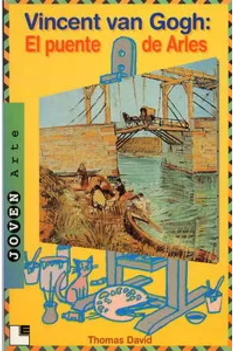 Vincent van Gogh: El puente de Arles