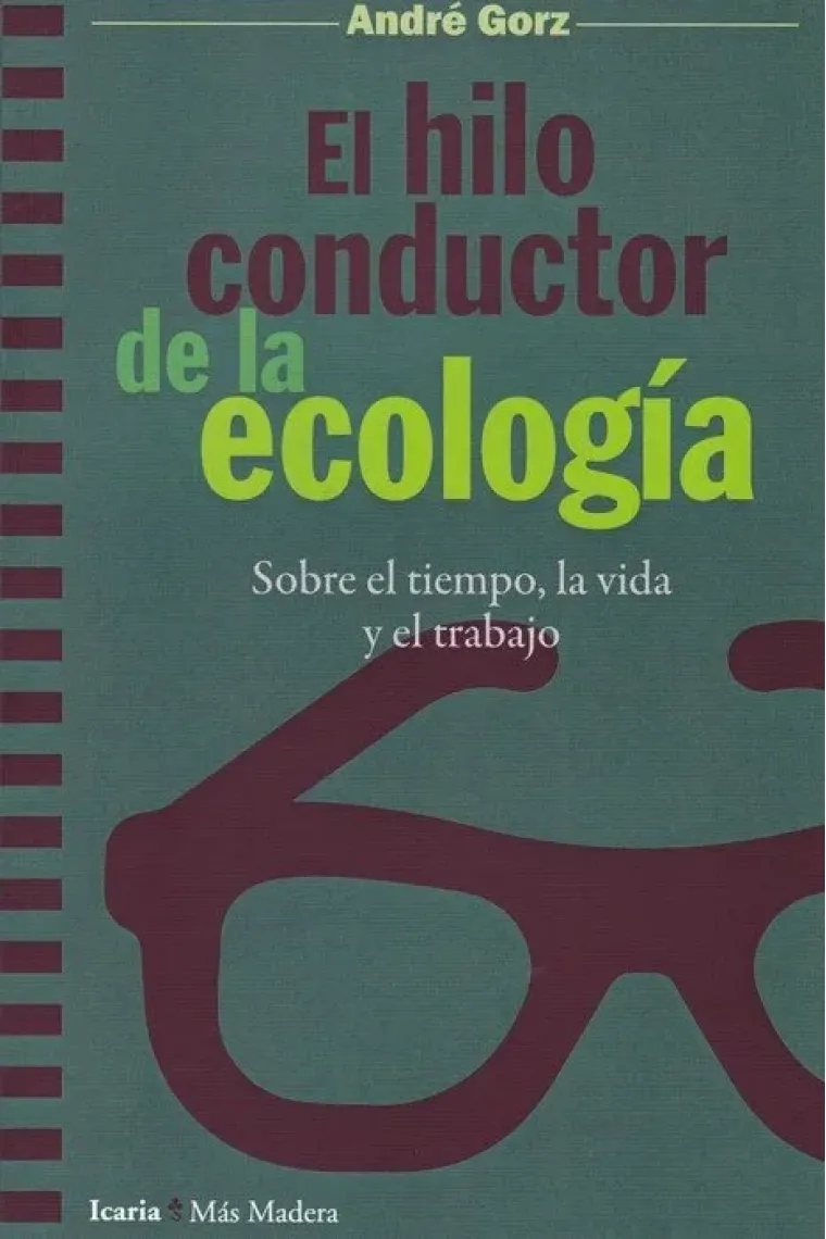 Hilo conductor de la ecologia, el