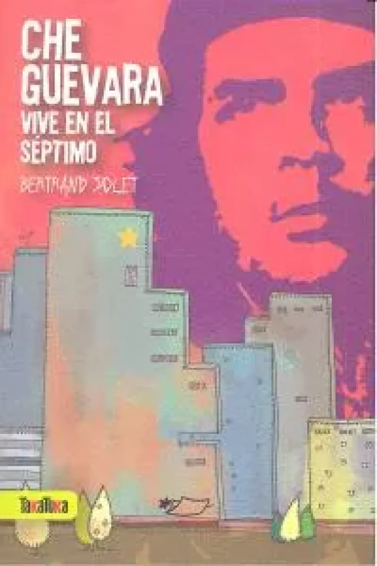 Che Guevara vive en el séptimo