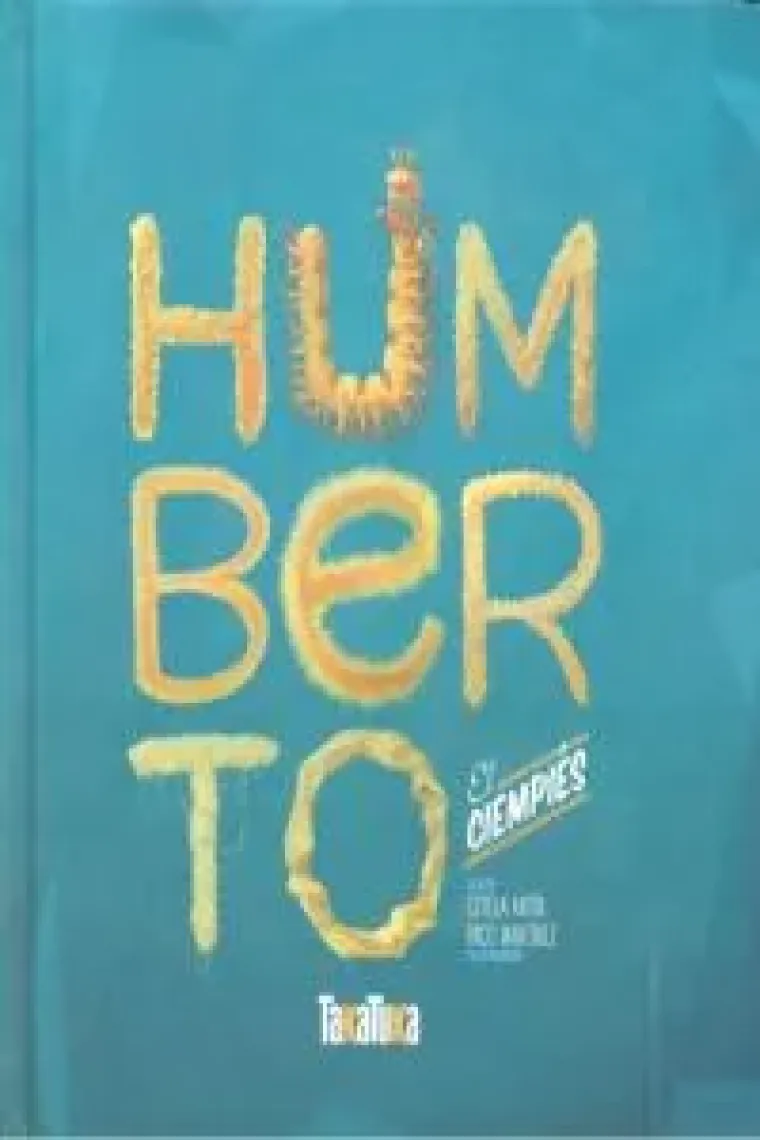 Humberto,el ciempiés
