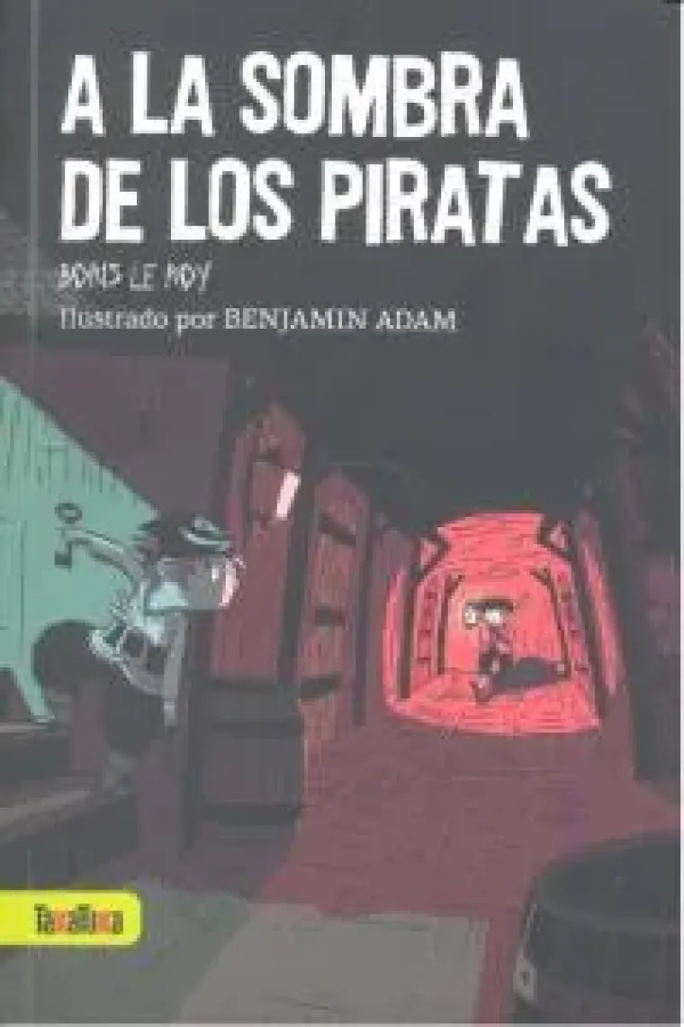 A la sombra de los piratas