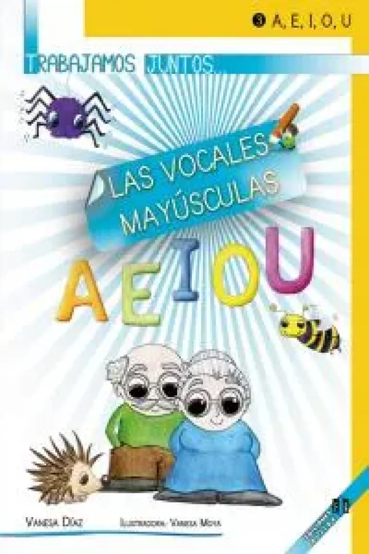 Trabajamos juntos... las vocales mayúsculas