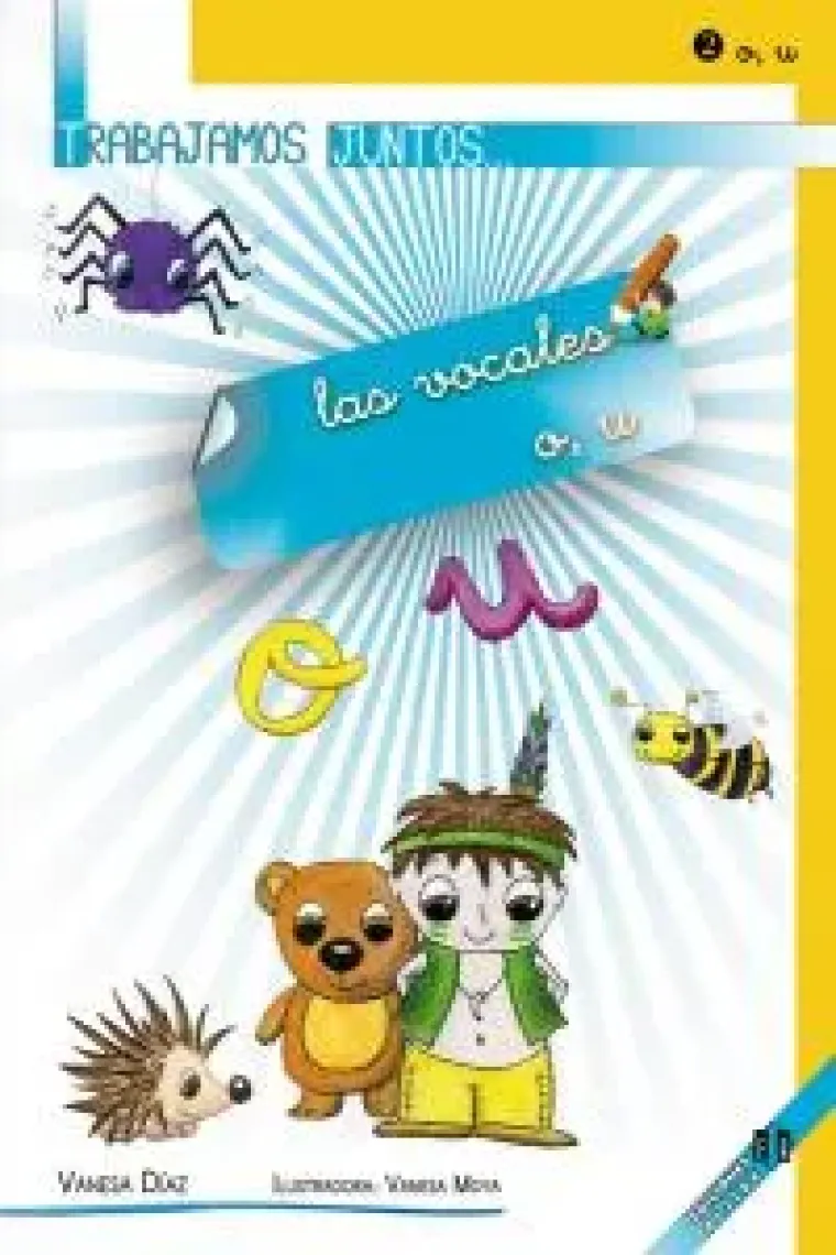 Trabajamos juntos... las vocales o, u