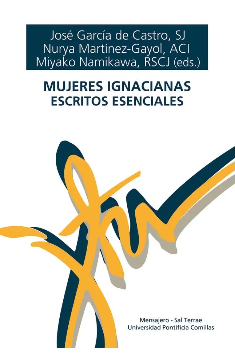 MUJERES IGNACIANAS ESCRITOS ESENCIALES