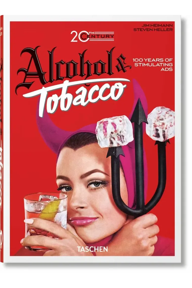 20th Century Alcohol / Tobacco Ads. 40th Ed. (Inglés)