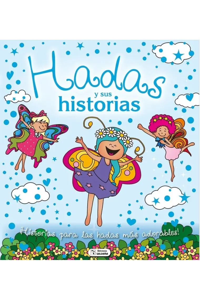HADAS Y SUS HISTORIAS