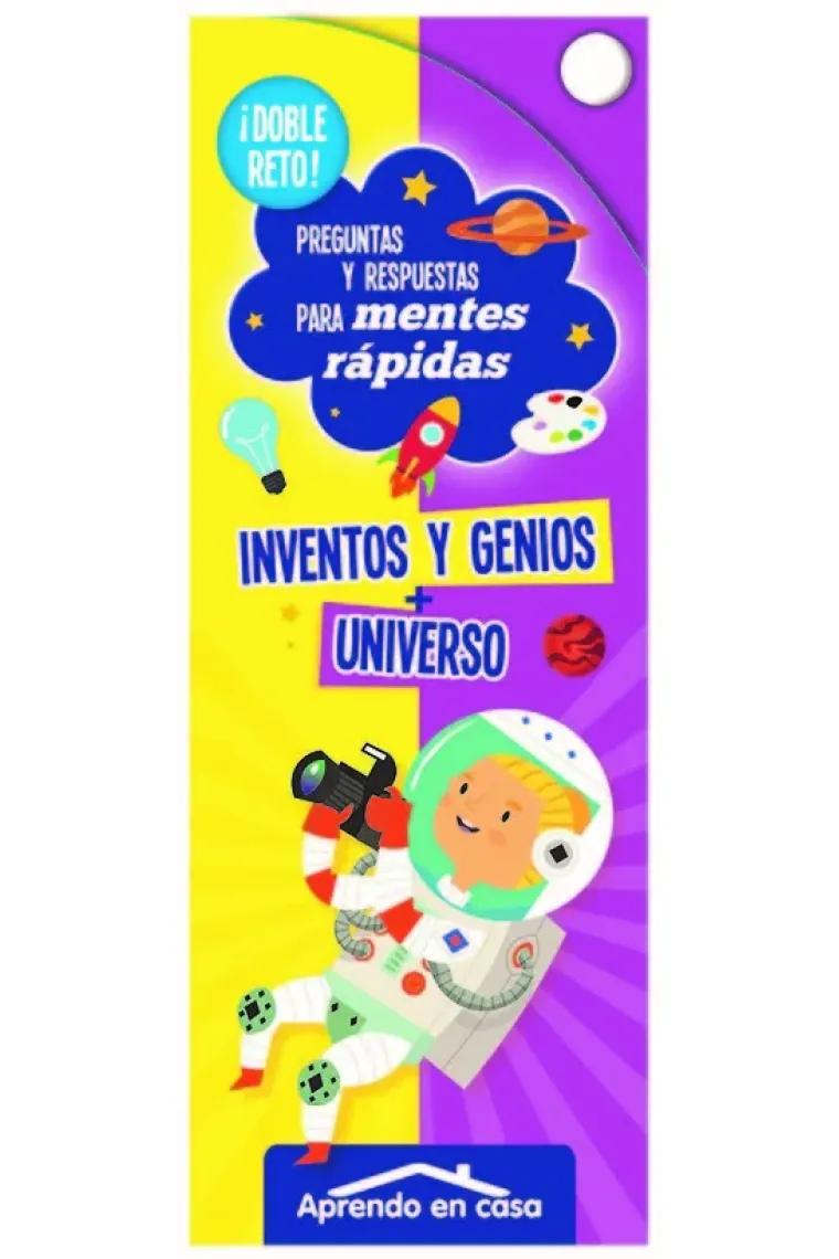 APRENDO EN CASA DOBLE RETO - INVENTOS Y GENIOS + UNIVERSO